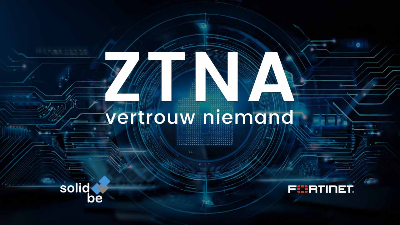 SolidBE Webinar ZTNA 2025