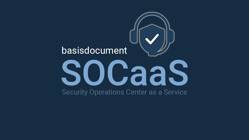 Basisdocument inzicht in Security Operations Center as a Service (SOCaaS)
