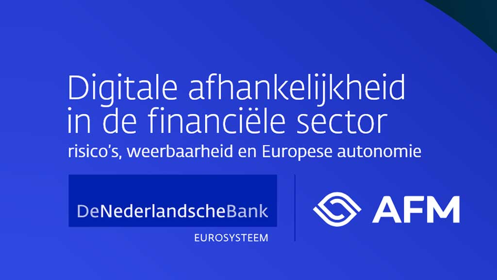 Gezamenlijke-waarschuwing-van-AFM-en-DNB-over-de-digitale-autonomie-in-de-financiele-sector.