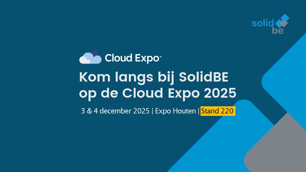 Kom langs bij SolidBE op de Cloud Expo 2025: uw gratis ticket ligt klaar
