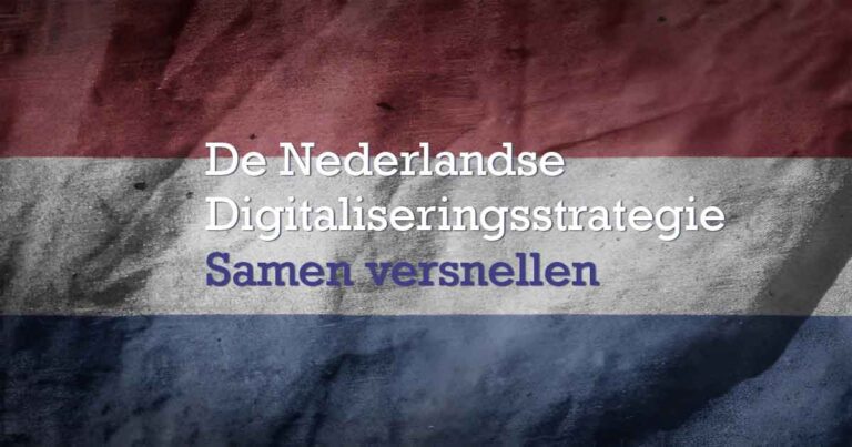 Overheid slaat vuist op tafel in een update van de Nederlandse Digitaliseringsstrategie